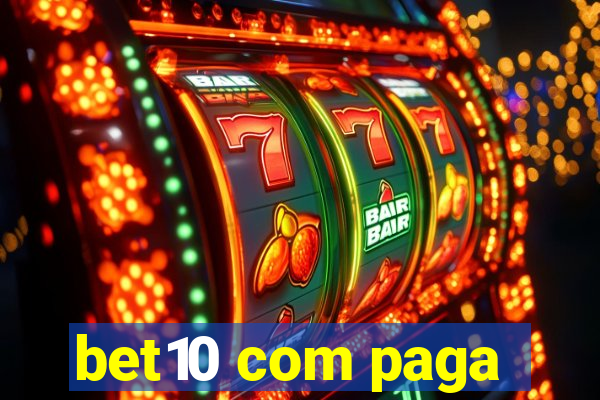 bet10 com paga